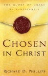 Chosen in Christ: The Glory of Grace in Ephesians 1